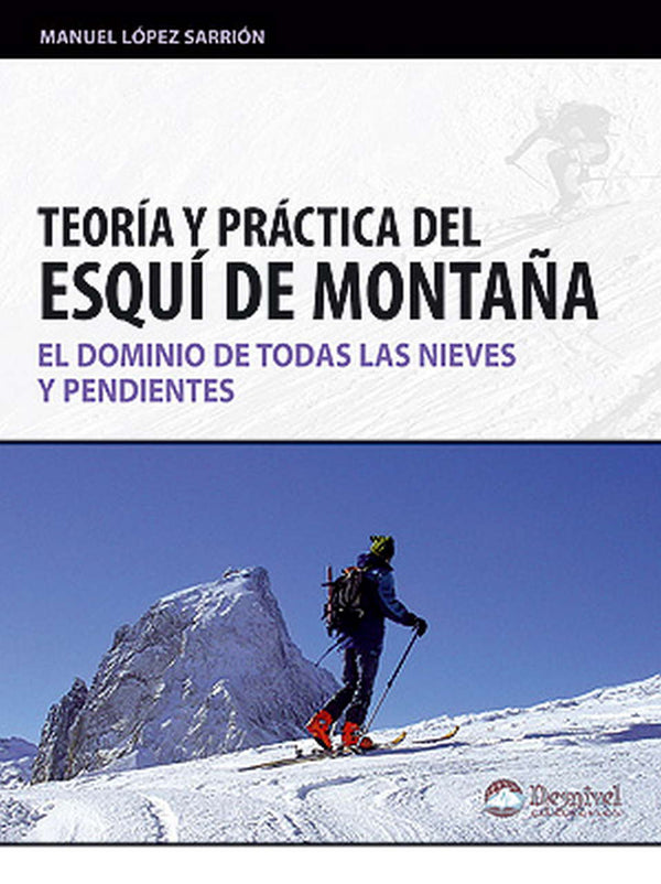 Teoría y Práctica del Esquí de Montaña