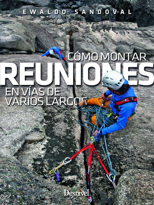 Cómo Montar Reuniones en Vías de Varios Largos